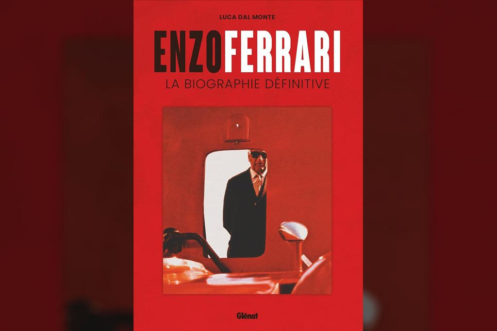 [Livre] Enzo Ferrari : La biographie dfinitive