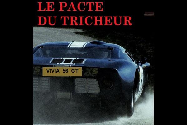 Livre : Le pacte du tricheur, un polar automobile Livre : Le pacte du tricheur, un polar automobile