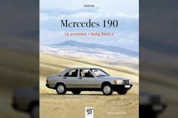 [Livre] Mercedes 190: La premire Baby Benz