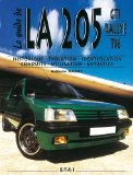 La 205 GTI Rallye T16 : Historique, évolution, identification, conduite, utilisation, entretien