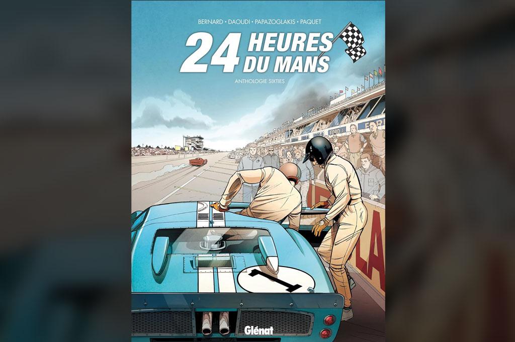 [BD] 24 Heures du Mans - Anthologie sixties
