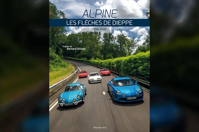 [Livre] Toutes les Alpine de route : les flèches de Dieppe