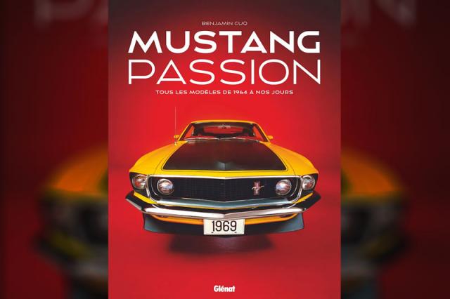 Livre : Mustang Passion, une 3ème édition mise à jour
