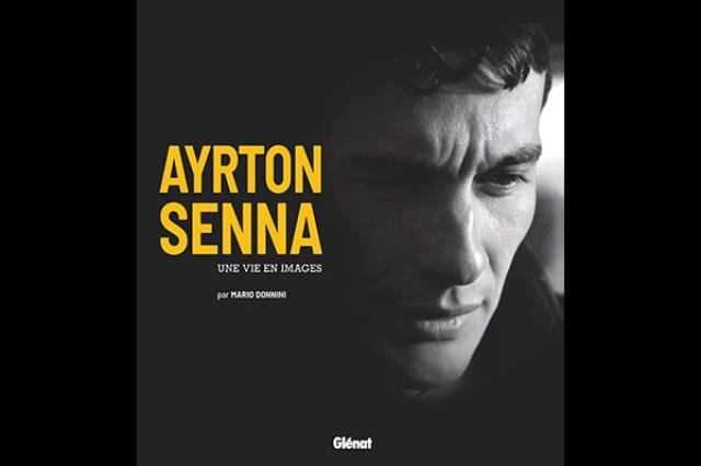 Livre : Ayrton Senna, une vie en images (Glénat) Livre : Ayrton Senna, une vie en images (Glénat)