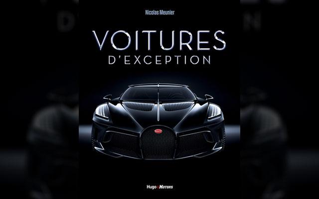 Livre : Voitures d'exception (Nicolas Meunier) Livre : Voitures d'exception (Nicolas Meunier)