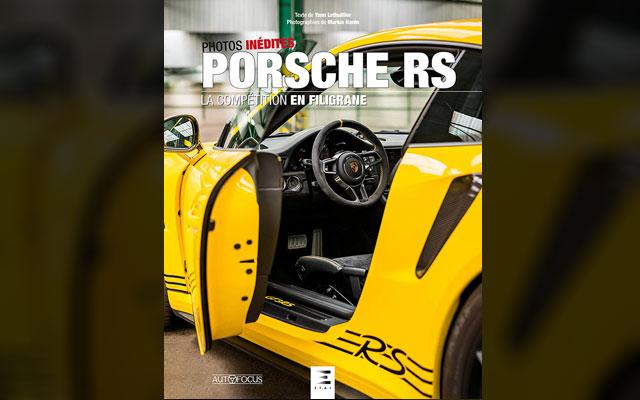 Livre : Porsche RS, la compétition en filigrane (ETAI) Livre : Porsche RS, la compétition en filigrane (ETAI)