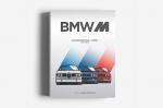 Livre : Auto Forever, Le guide des BMW M (Tome 1)