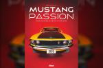 Livre : Mustang Passion, une 3ème édition mise à jour
