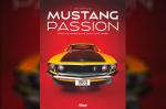 Livre : Mustang Passion, une 3me dition mise  jour