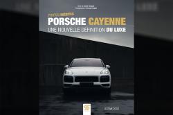 [Livre] Porsche Cayenne, une nouvelle dfinition du luxe