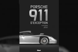 [Livre] Porsche 911 d'exception, de Sylvain Reisser (Glnat)